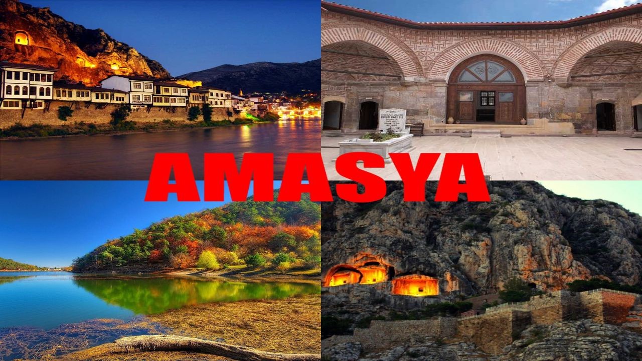 Amasya Gezi Rehberi